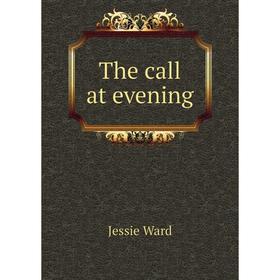 

Книга The call at evening