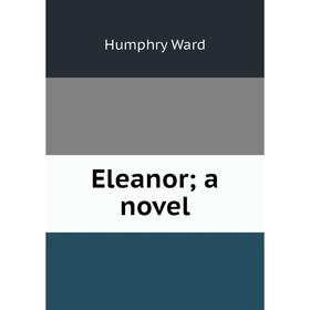 

Книга Eleanor; a novel