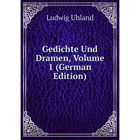 

Книга Gedichte Und Dramen, Volume 1 (German Edition)