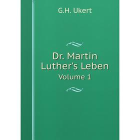 

Книга Dr. Martin Luther's LebenVolume 1