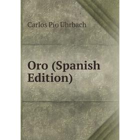 

Книга Oro