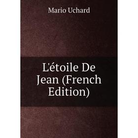 

Книга L'étoile De Jean