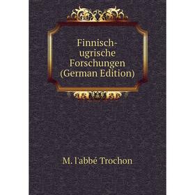 

Книга Finnisch-ugrische Forschungen (German Edition)