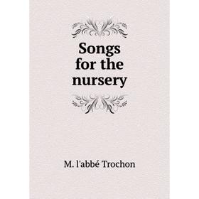 

Книга Songs for the nursery
