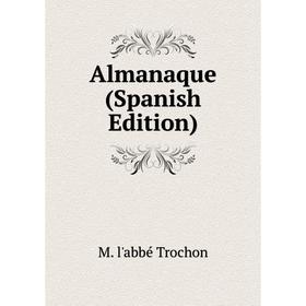 

Книга Almanaque (Spanish Edition)