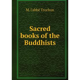 

Книга Sacred books of the Buddhists