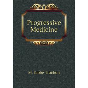 

Книга Progressive Medicine