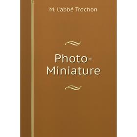 

Книга Photo-Miniature
