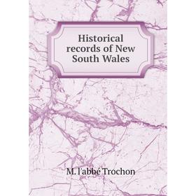 

Книга Historical records of New South Wales