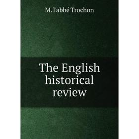 

Книга The English historical review