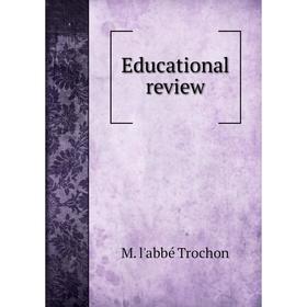 

Книга Educational review