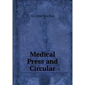 

Книга Medical Press and Circular