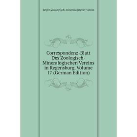 

Книга Correspondenz-Blatt Des Zoologisch-Mineralogischen Vereins in Regensburg, Volume 17 (German Edition)