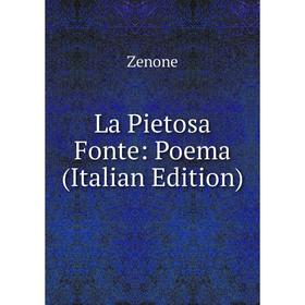 

Книга La Pietosa Fonte: Poema