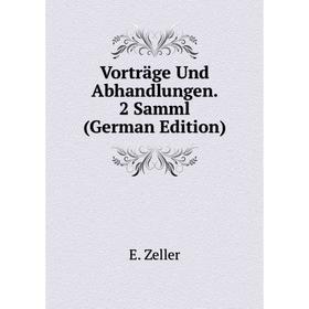 

Книга Vorträge Und Abhandlungen. 2 Samml (German Edition)