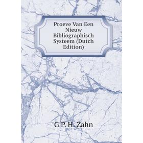 

Книга Proeve Van Een Nieuw Bibliographisch Systeem (Dutch Edition)