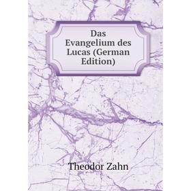 

Книга Das Evangelium des Lucas (German Edition)