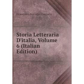 

Книга Storia Letteraria D'italia, Volume 6 (Italian Edition)