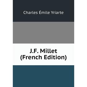 

Книга J.F. Millet (French Edition)