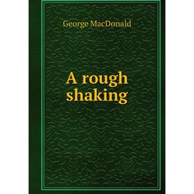 

Книга A rough shaking
