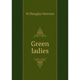 

Книга Green ladies
