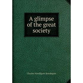 

Книга A glimpse of the great society
