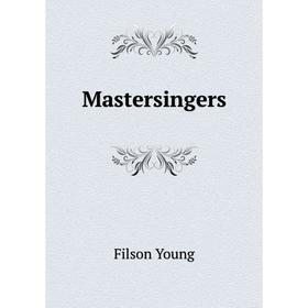 

Книга Mastersingers