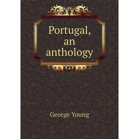 

Книга Portugal, an anthology