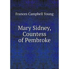 

Книга Mary Sidney, Countess of Pembroke