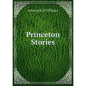 

Книга Princeton Stories