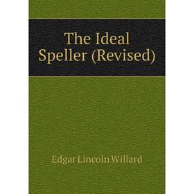 

Книга The Ideal Speller (Revised)