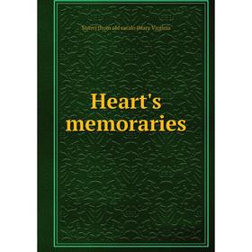 

Книга Heart's memoraries