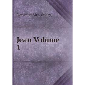 

Книга Jean Volume 1