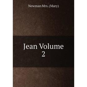 

Книга Jean Volume 2
