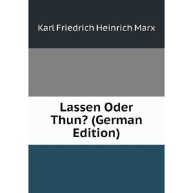 

Книга Lassen Oder Thun
