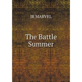 

Книга The Battle Summer