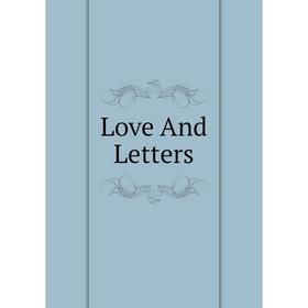 

Книга Love And Letters
