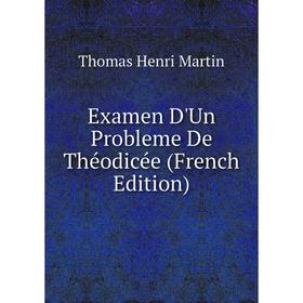 

Книга Examen D'Un Probleme De Théodicée (French Edition)