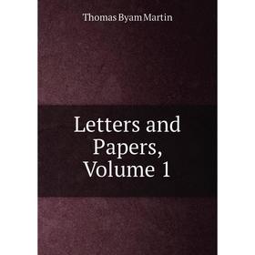 

Книга Letters and Papers, Volume 1