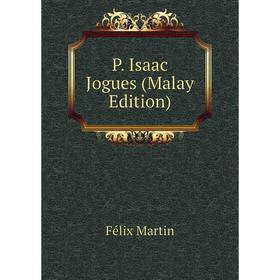 

Книга P Isaac Jogues (Malay Edition)