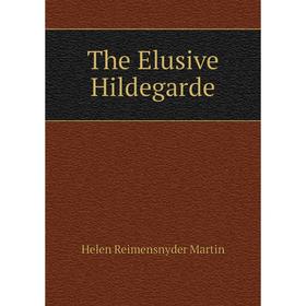 

Книга The Elusive Hildegarde