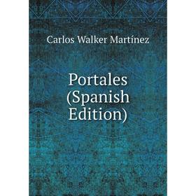 

Книга Portales (Spanish Edition)