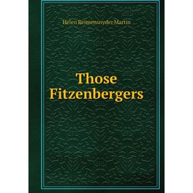 

Книга Those Fitzenbergers
