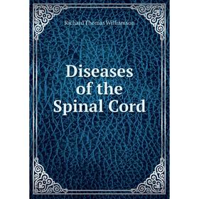 

Книга Diseases of the Spinal Cord