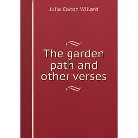 

Книга The garden path and other verses