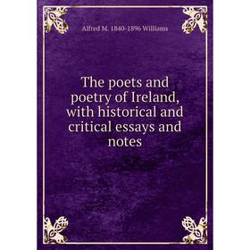 

Книга The poets and poetry of Ireland, with historical and critical essays and notes