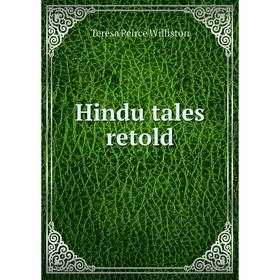 

Книга Hindu tales retold