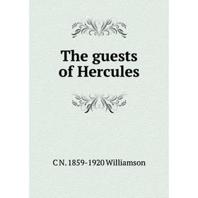 

Книга The guests of Hercules