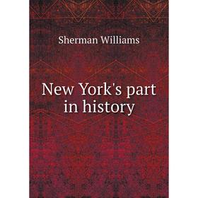 

Книга New York 's part in history