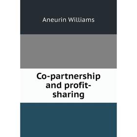 

Книга Co-partnership and profit-sharing